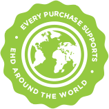 Every Purchase Supports EHD Around the World